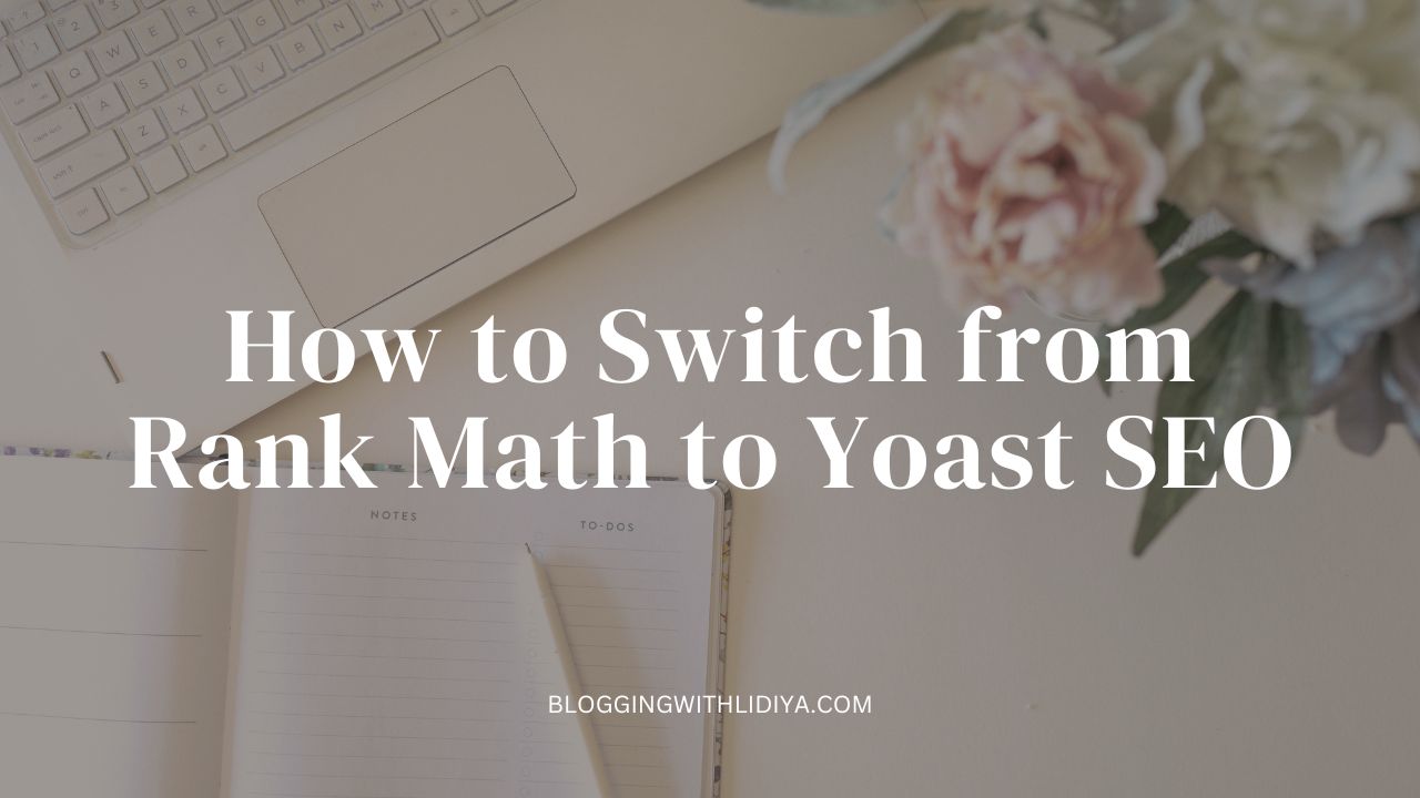 How to Switch from Rank Math to Yoast SEO