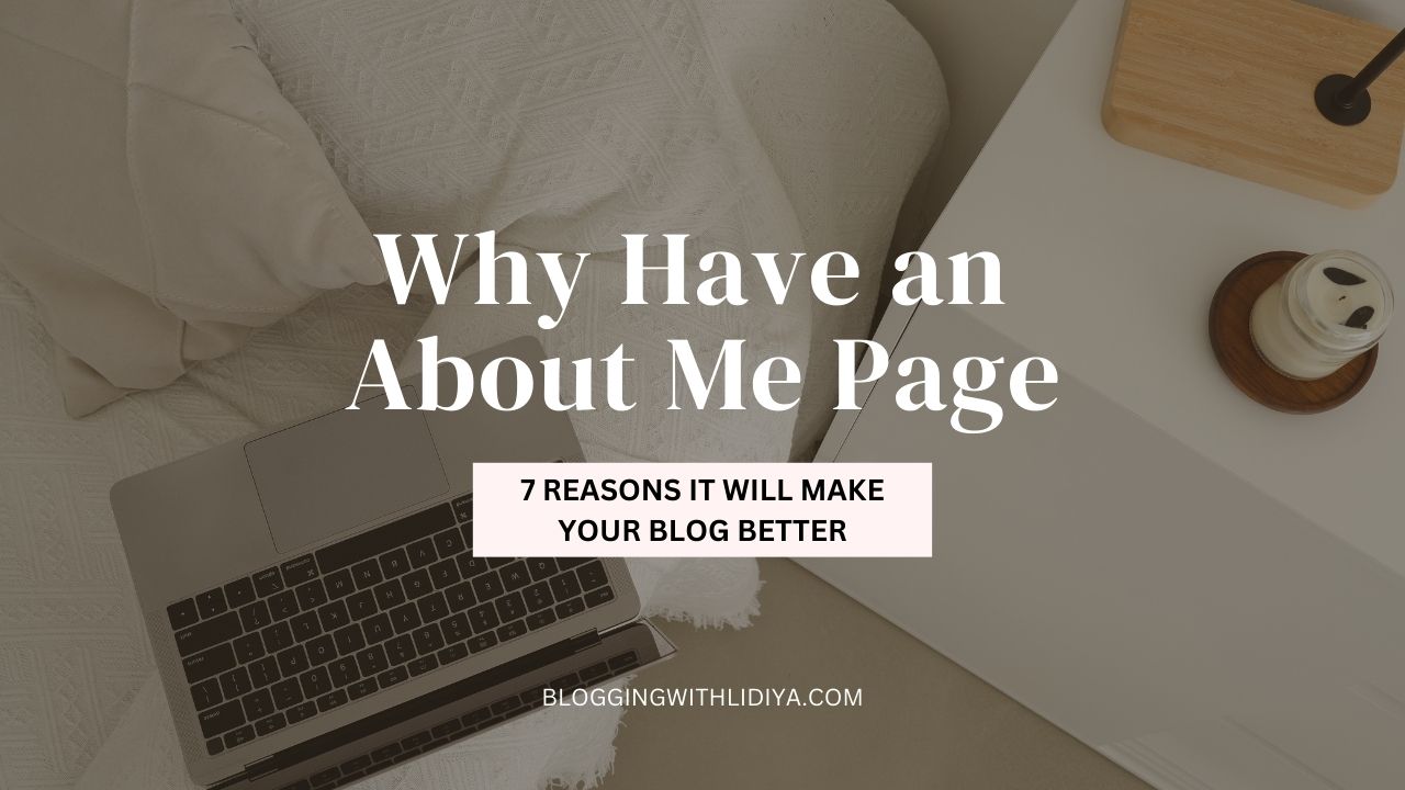 why have an about me page on your blog