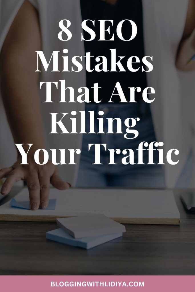 Avoid common SEO mistakes that could hurt your blog traffic! 🚫 From over-optimizing and keyword stuffing to linking to suspicious sites, hidden text, and ignoring image optimization—these missteps can tank your rankings without you even realizing it.

Learn the 8 SEO mistakes bloggers should avoid, plus tips for keeping your site visitor-friendly while staying search engine smart. Perfect for bloggers who want to grow traffic, improve Google rankings, and build a professional blog.

📌 Save this post to keep your blog optimized!

#SEO #BloggingTips #BloggingResources #ContentMarketing #MakeMoneyBlogging #BlogTraffic #BlogGrowth #WebsiteTips #SEOtips #DigitalMarketing