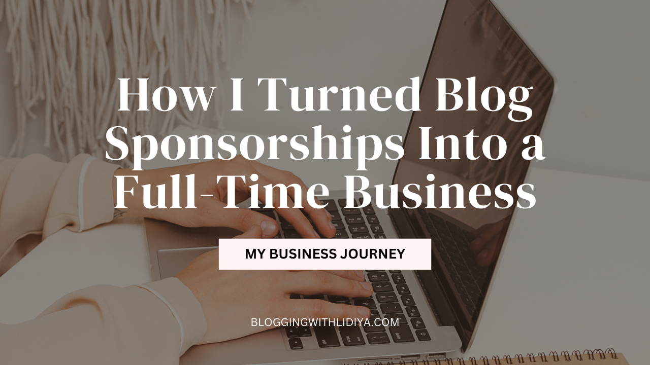 How I Turned Blog Sponsorships Into a Full-Time Business